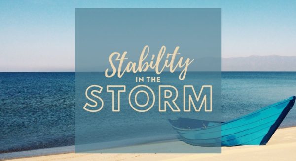 Stability in the Storm