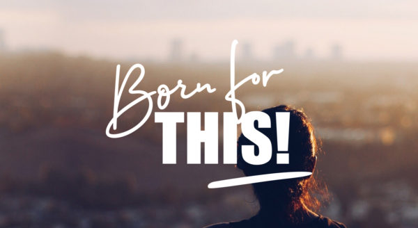 Born for This - Part 1 Image